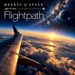 Hearts of Space, Pgm. N° 205: Flightpath