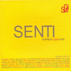 Senti: 18 Pinoy Love Hits