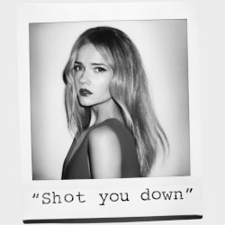 Shot You Down