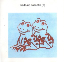 Made-up Cassette (B)