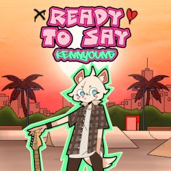 Ready to Say