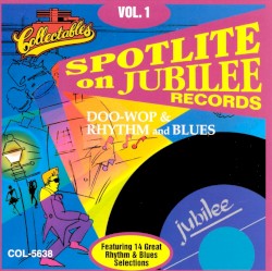 Spotlite on Jubilee Records, Volume 1