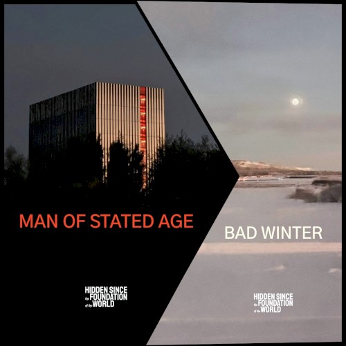 Man of Stated Age / Bad Winter