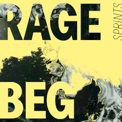 Rage / Beg