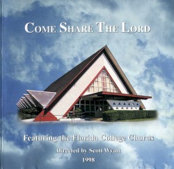 Come Share the Lord