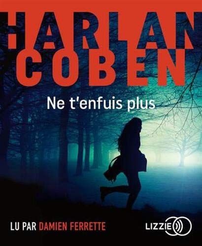 Ne t’enfuis plus