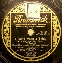 It Don't Mean a Thing (If It Ain't Got That Swing) / Rose Room (In Sunny Roseland)