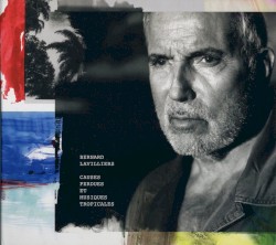 Causes perdues et musiques tropicales