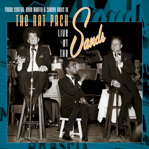 The Rat Pack Live at the Sands