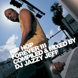 Hip Hop Forever III