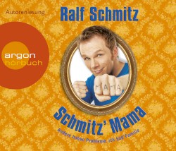 Schmitz’ Mama