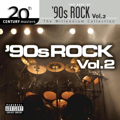 20th Century Masters: The Millennium Collection: The Best of '90s Rock Vol. 2