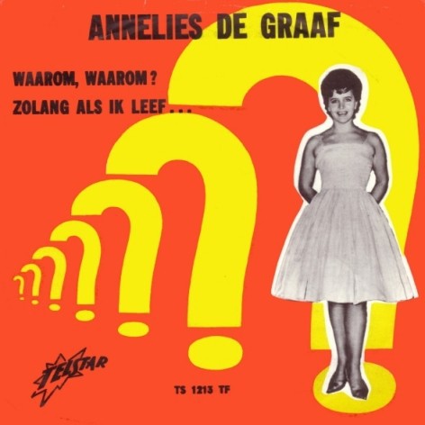 Waarom, waarom? / Zolang als ik leef...