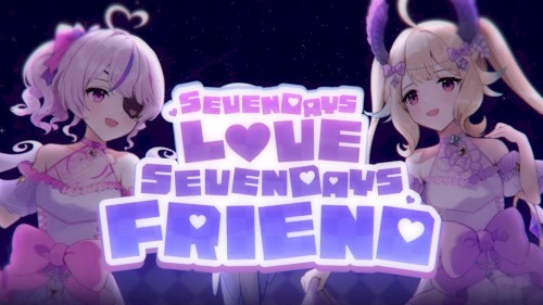 SEVENDAYS LOVE, SEVENDAYS FRIEND