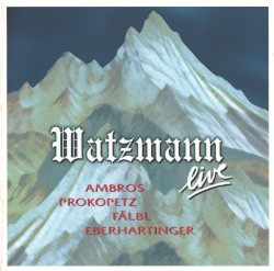 Watzmann live