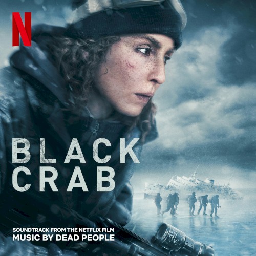 Black Crab: Soundtrack From The Netflix Film