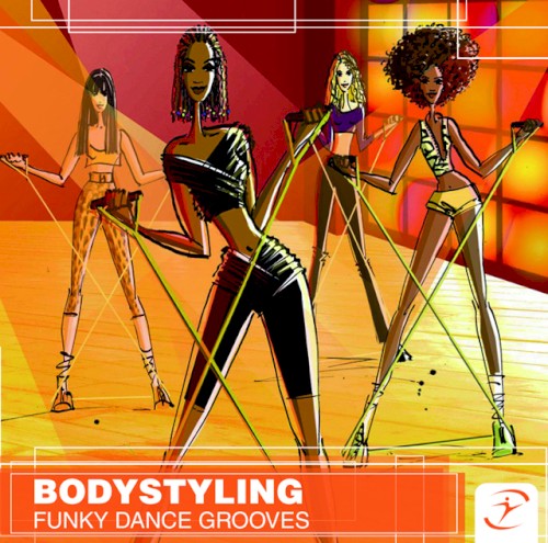 Bodystyling: Funky Dance Grooves