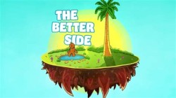 The Better Side
