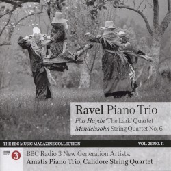 BBC Music, Volume 26, Number 11: Ravel: Piano Trio / Haydn: ‘The Lark’ Quartet / Mendelssohn: String Quartet no. 6