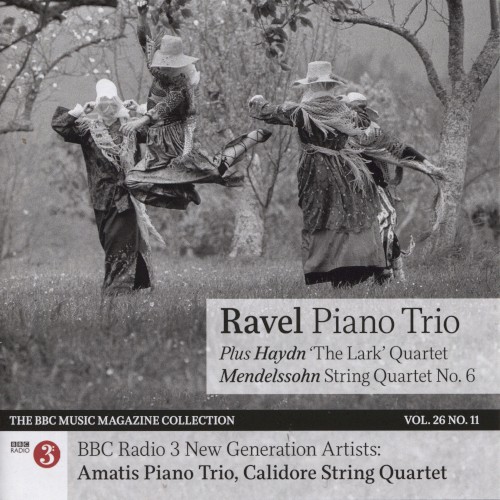 BBC Music, Volume 26, Number 11: Ravel: Piano Trio / Haydn: ‘The Lark’ Quartet / Mendelssohn: String Quartet no. 6