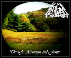 Through Mountain and Forest