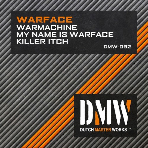 Warmachine / My Name Is Warface / Killer Itch