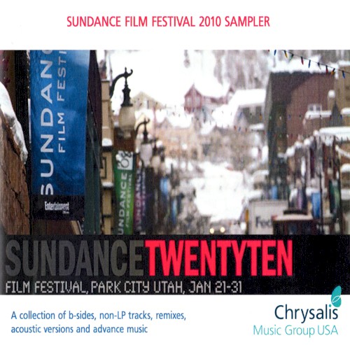Sundance Film Festival 2010 Chrysalis Music Sampler