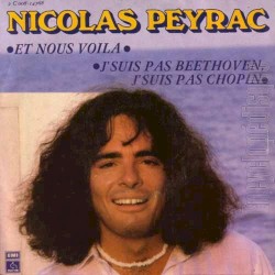 Et nous voilà / J’suis pas Beethoven, j’suis pas Chopin