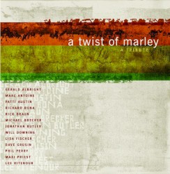 A Twist of Marley: A Tribute