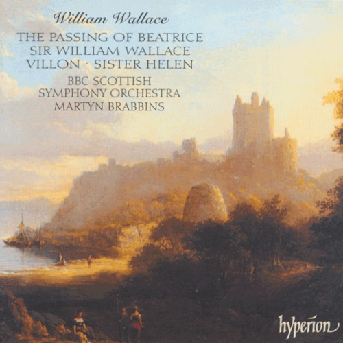 The Passing of Beatrice / Sir William Wallace / Villon / Sister Helen