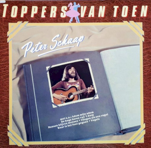 Toppers van toen: Peter Schaap