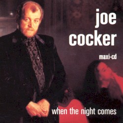 When the Night Comes