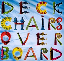 Deckchairs Overboard