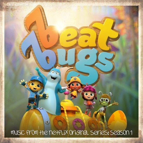 Beat Bugs: Music From the Netflix Original Series: Season 1