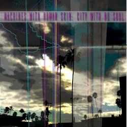 City With No Soul
