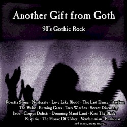 Another Gift From Goth - 90's Gothic Rock