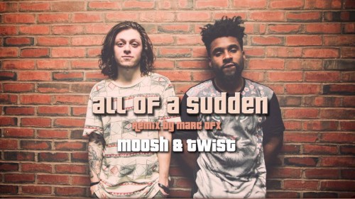 All of a Sudden (Marc OFX remix)
