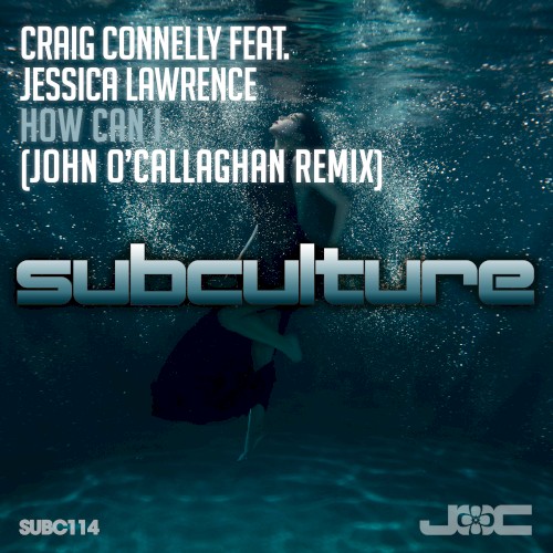 How Can I (John O’Callaghan remix)