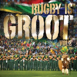 Rugby Is Groot, Vol. 2