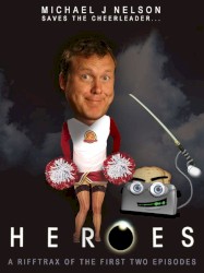 Heroes: A Rifftrax of the First Two Episodes