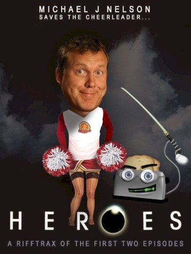 Heroes: A Rifftrax of the First Two Episodes