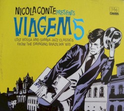 Nicola Conte Presents: Viagem 5