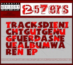 Tracks Die Nicht Gut Genug Für Das Album Waren EP