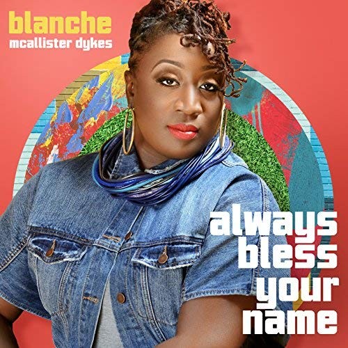 Always Bless Your Name
