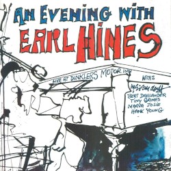 An Evening With Earl Hines