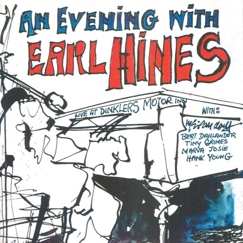 An Evening With Earl Hines