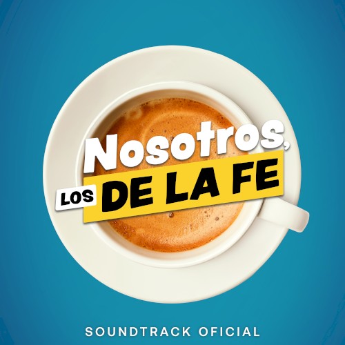 Nosotros, Los De La Fe