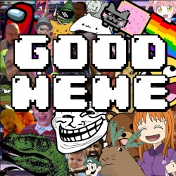 Good Meme