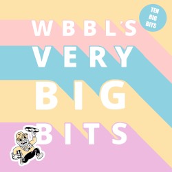 VERY BIG BITS