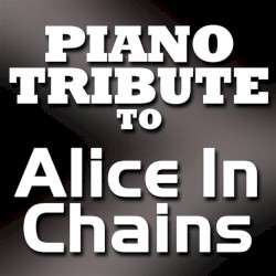 Alice in Chains Piano Tribute EP